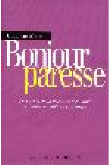 Bonjour Paresse