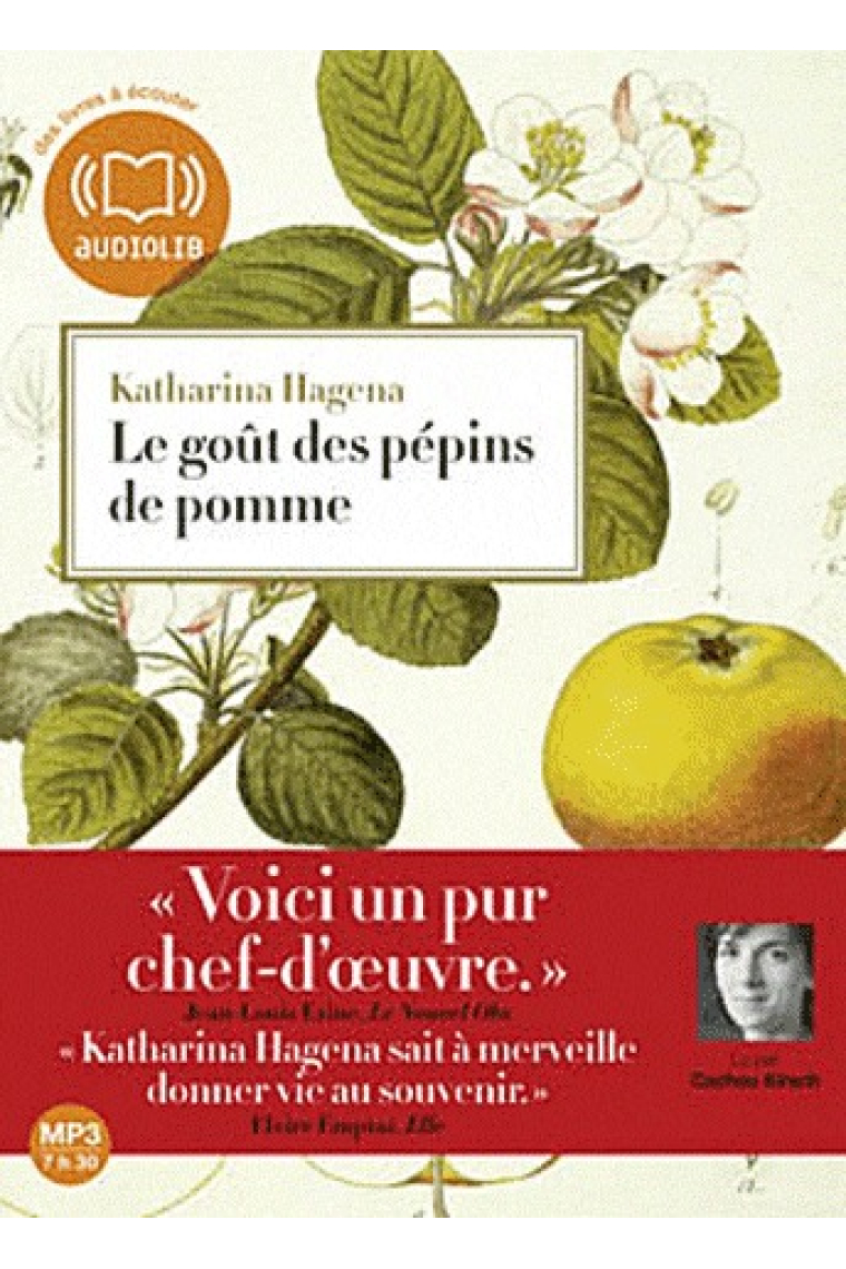 Le goût des pépins de pomme (Audiolivre)