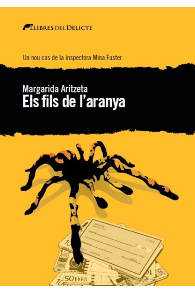 Els fils de l'aranya. Un nou cas de la inspectora Mina Fuster