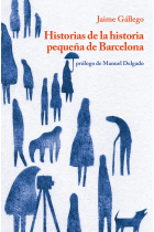 Historias de la historia pequeña de Barcelona