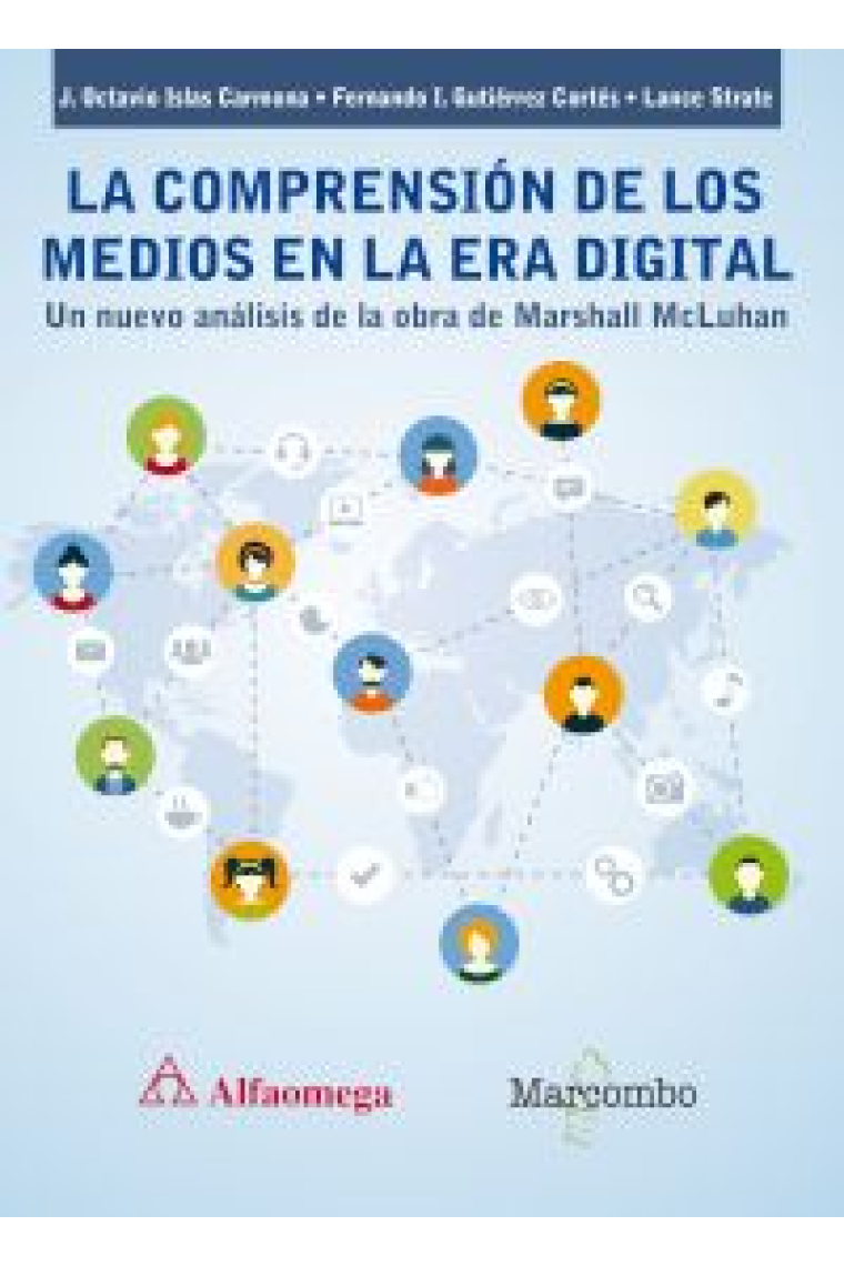 La comprensión de los medios en la era digital. Un nuevo análisis de la obra de Marshall McLuhan