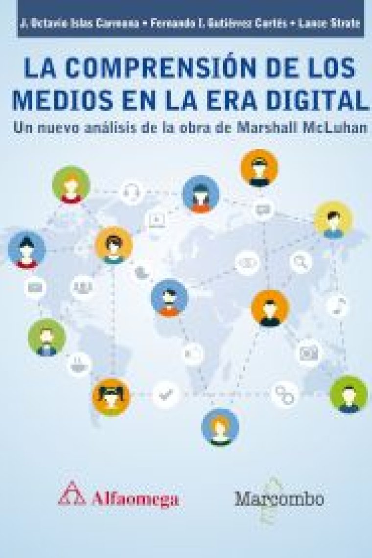 La comprensión de los medios en la era digital. Un nuevo análisis de la obra de Marshall McLuhan