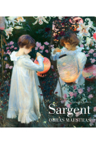 Sargent. Obras maestras