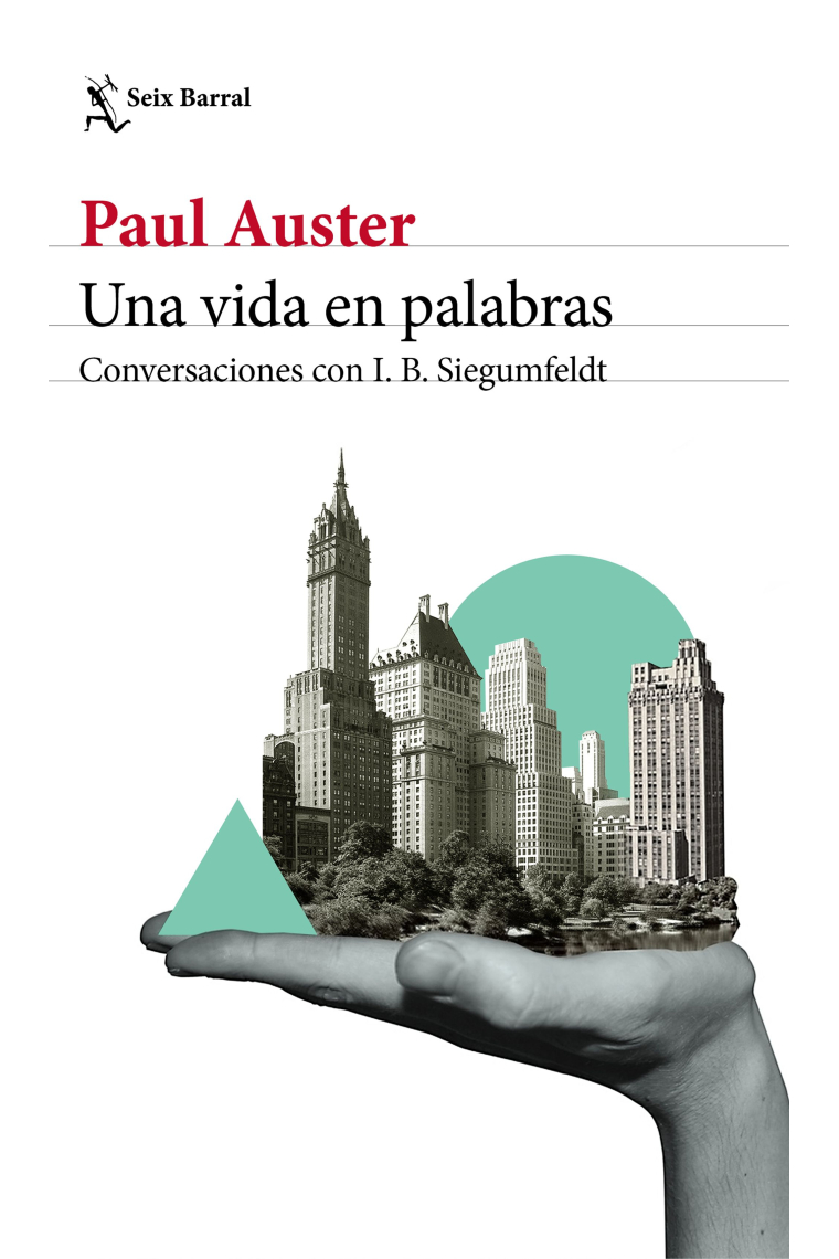 Una vida en palabras: conversaciones con I. B. Siegumfeldt