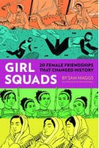 Girl Squads. 20 female friendships that changed the history