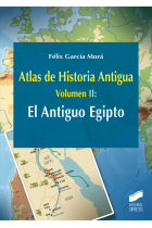 Atlas de Historia Antigua. Volumen 2: El Antiguo Egipto