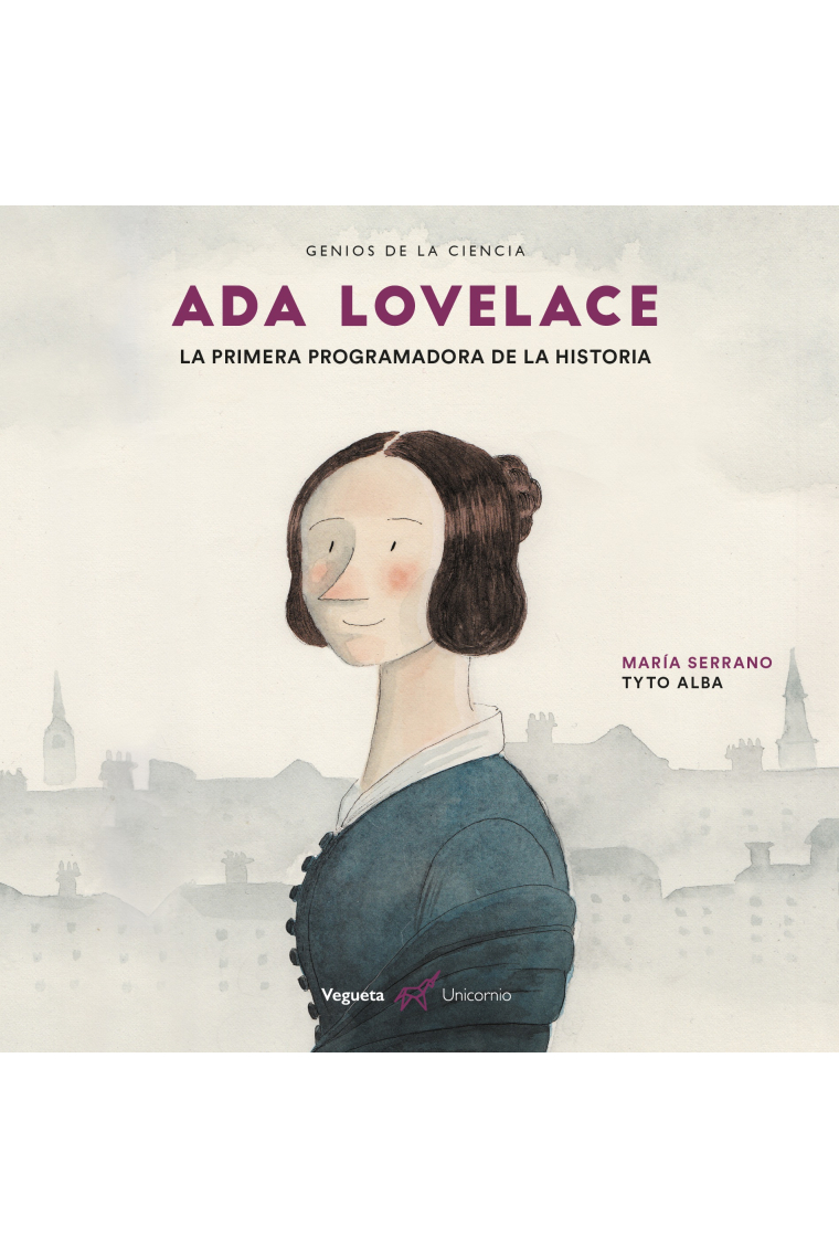 Ada Lovelace. La primera programadora de la historia