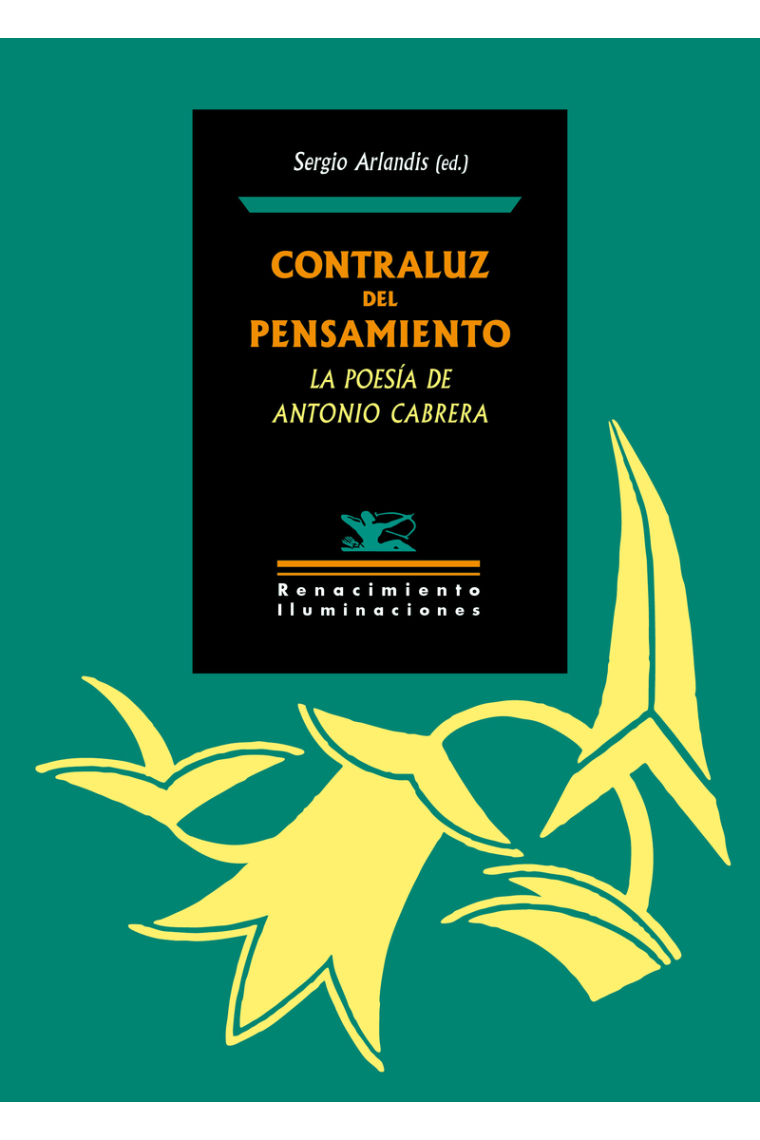 Contraluz del pensamiento: la poesía de Antonio Cabrera