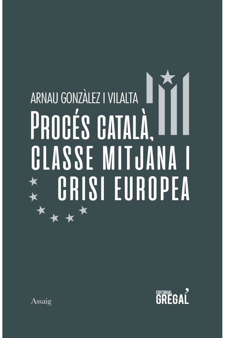 Procés català, classe mitjana i crisi europea