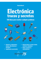 Electrónica: trucos y secretos. 130 ideas para resolver problemas