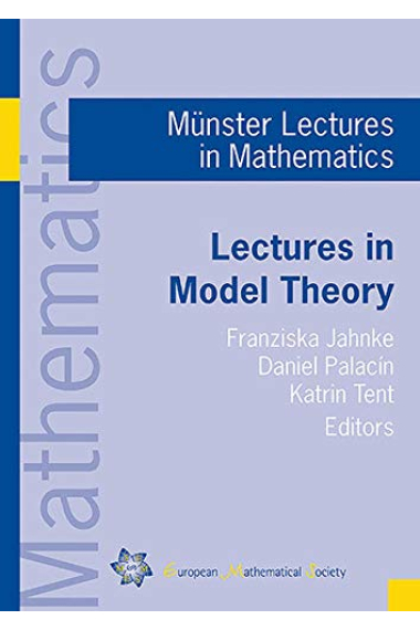 Lectures in Model Theory (Münster Lectures in Mathematics)