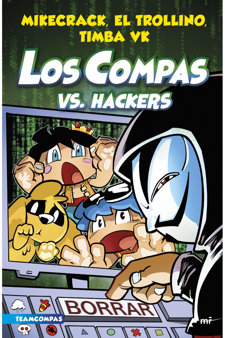 Compas 7. Los Compas vs. hackers