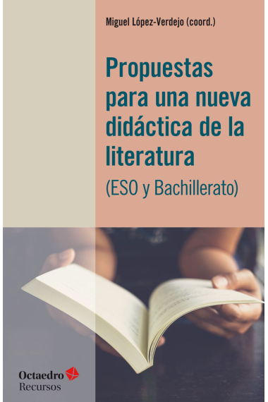 Propuestas para una nueva didáctica de la literatura (ESO y Bachillerato)