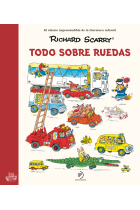 Todo sobre ruedas. Los grandes clásicos de Richard Scarry