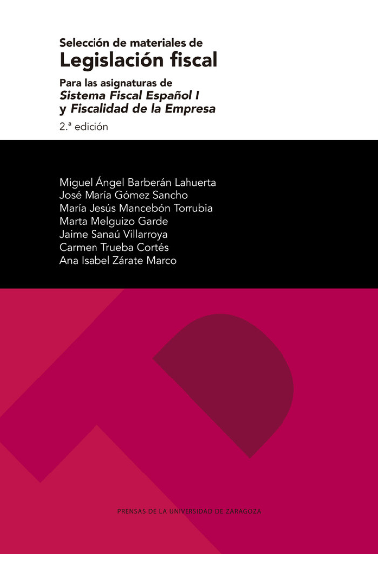 Selección de materiales de legislación fiscal para las asignaturas de Sistema Fiscal Español I y Fis