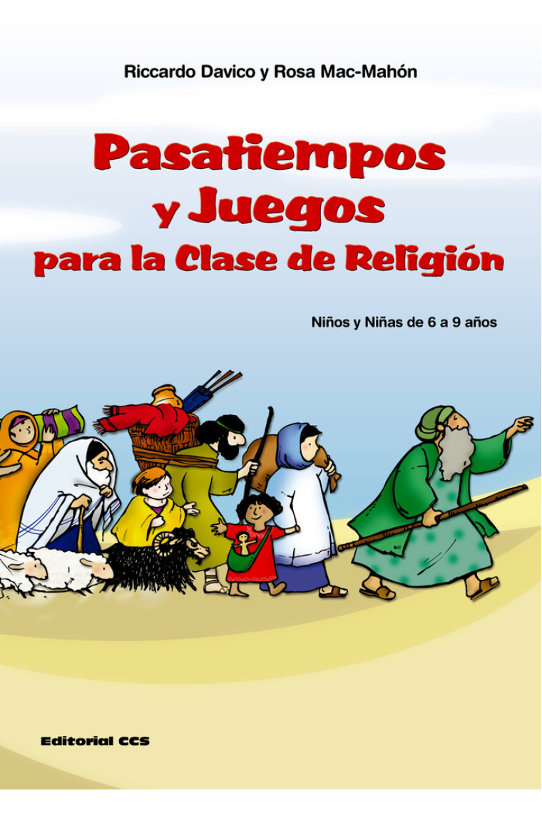 Pasatiempos y juegos para la clase de religión. (Niños y niñas de 6 a 9 años)