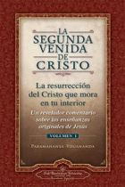 Segunda venida de cristo - Resurreccion del cristo que mora