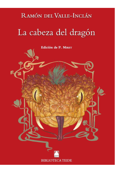 Biblioteca Teide 083 - La cabeza del dragón - Ramón del Valle-Inclán