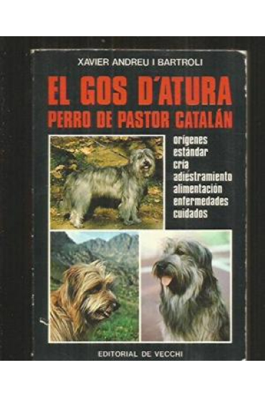 El gos d'atura. Perro de pastor catalán