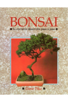 BONSAI. CORRECTO DESARROLLO PASO A PASO