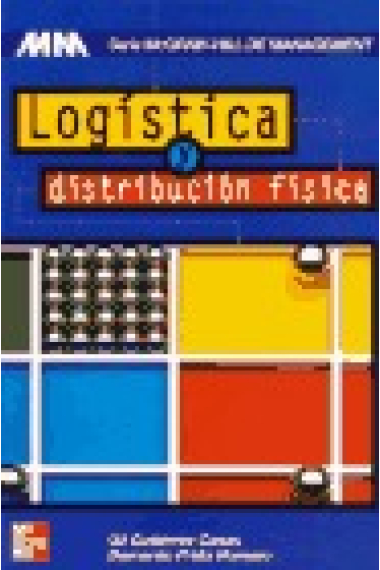 Logística y distribución física. Evolución, situación actual, análisis comparativo y tendencias.