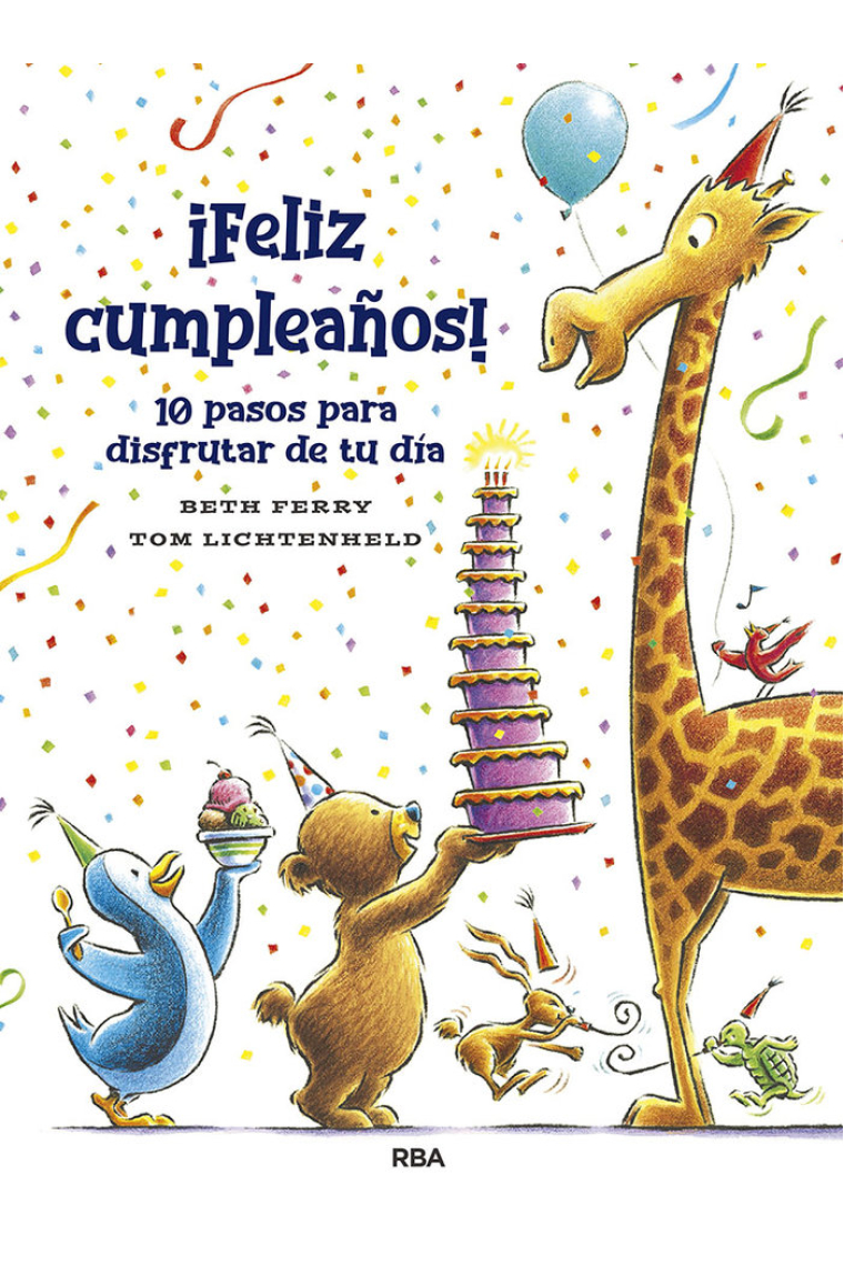 ¡Feliz cumpleaños! 10 pasos para disfrutar de tu día