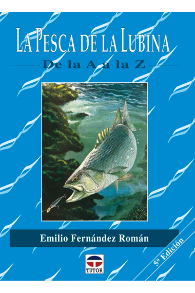 La Pesca de la lubina de la A-Z