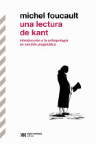 Una lectura de Kant: introducción a la Antropología en sentido pragmático