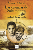 Las Crónicas de Saltamontes - Huida de la oscuridad - (I). Huida de la oscuridad