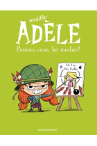 BD Mortelle Adèle, Tome 05: Poussez-vous, les moches ! (French Edition)