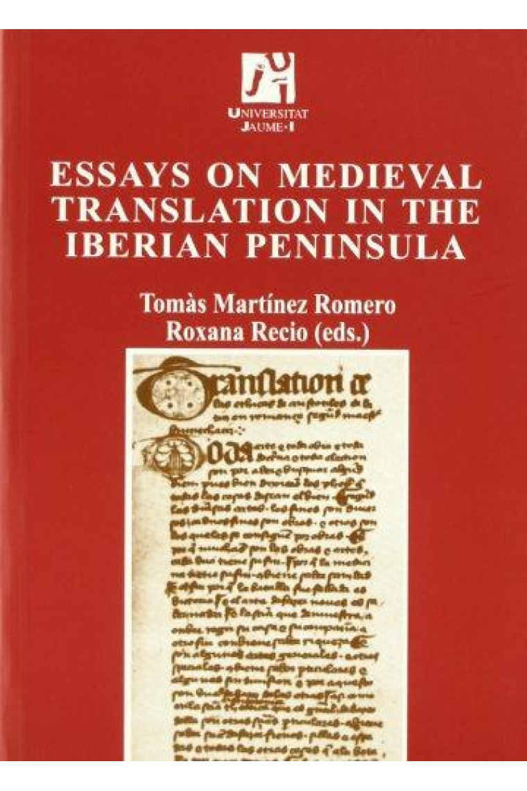 Essays on medieval translation in the Iberian Peninsula