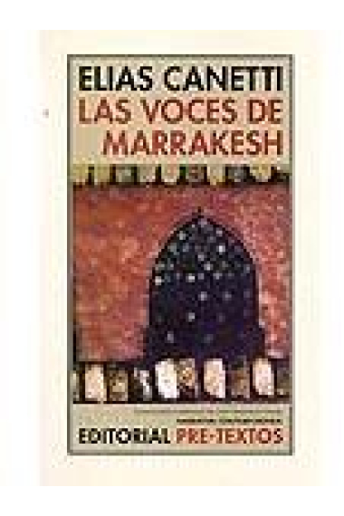 Las voces de Marrakesh: impresiones después de un viaje