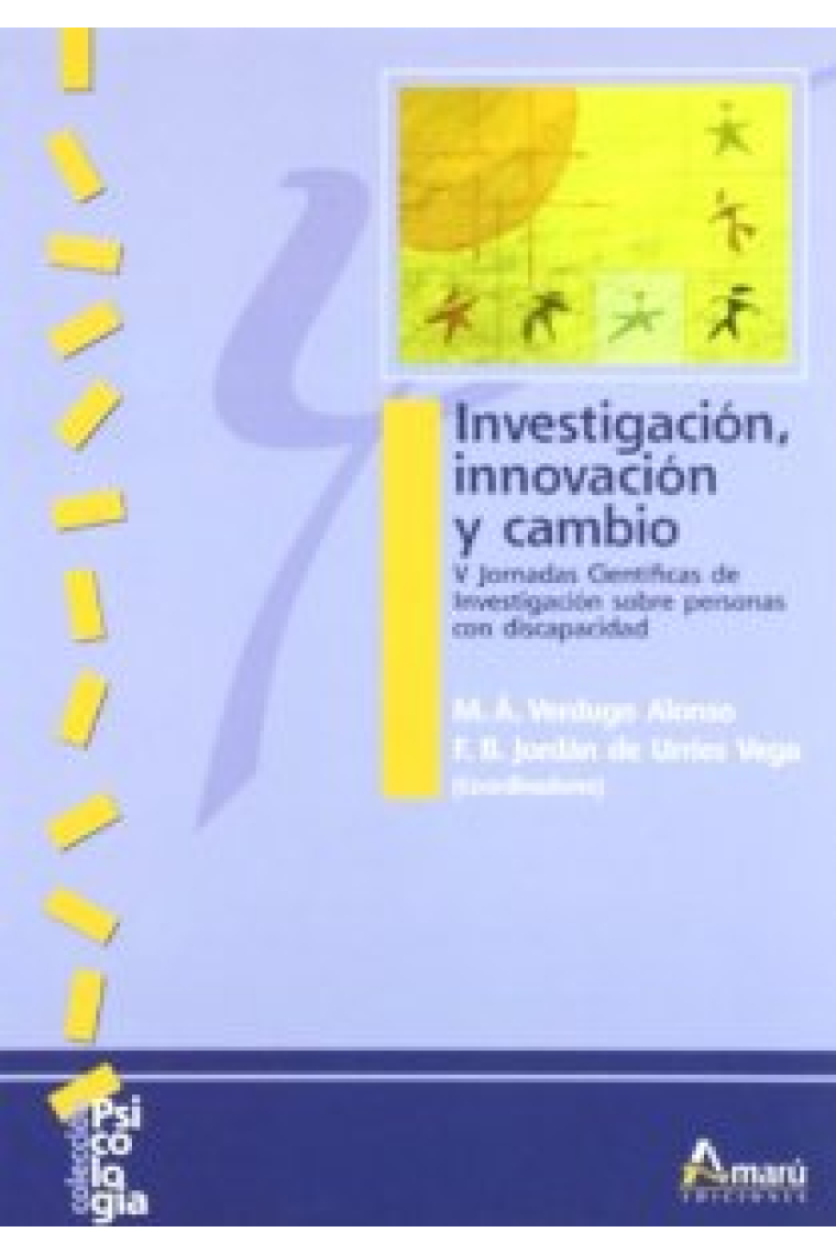 Investigación, innovación y cambio. V  Jornadas Científicas de Investigación sobre personas con discapacidad