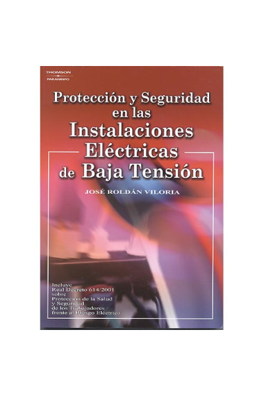 Protección y seguridad en las instalaciones eléctricas de Baja Tensión