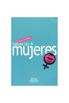 Hablan las mujeres