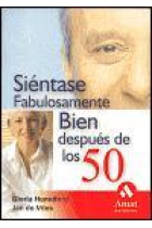 Siéntese  fabulosamente bien despues de los 50