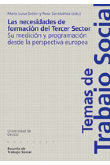 Las necesidades de formación del tercer sector : su medición y programación desde la perspectiva europea