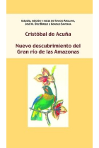 Cristóbal de Acuña. Nuevo descubrimiento del Gran río de las Amazonas