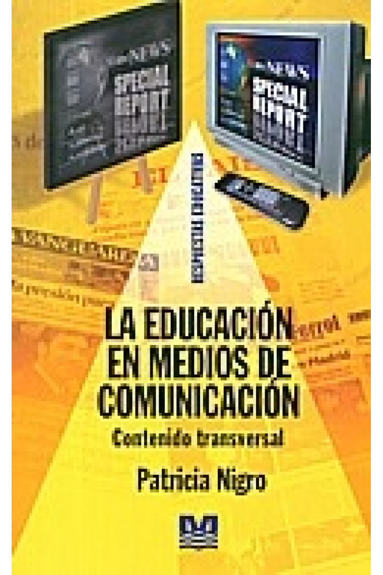 La educación en medios de comunicación : Contenido transversal