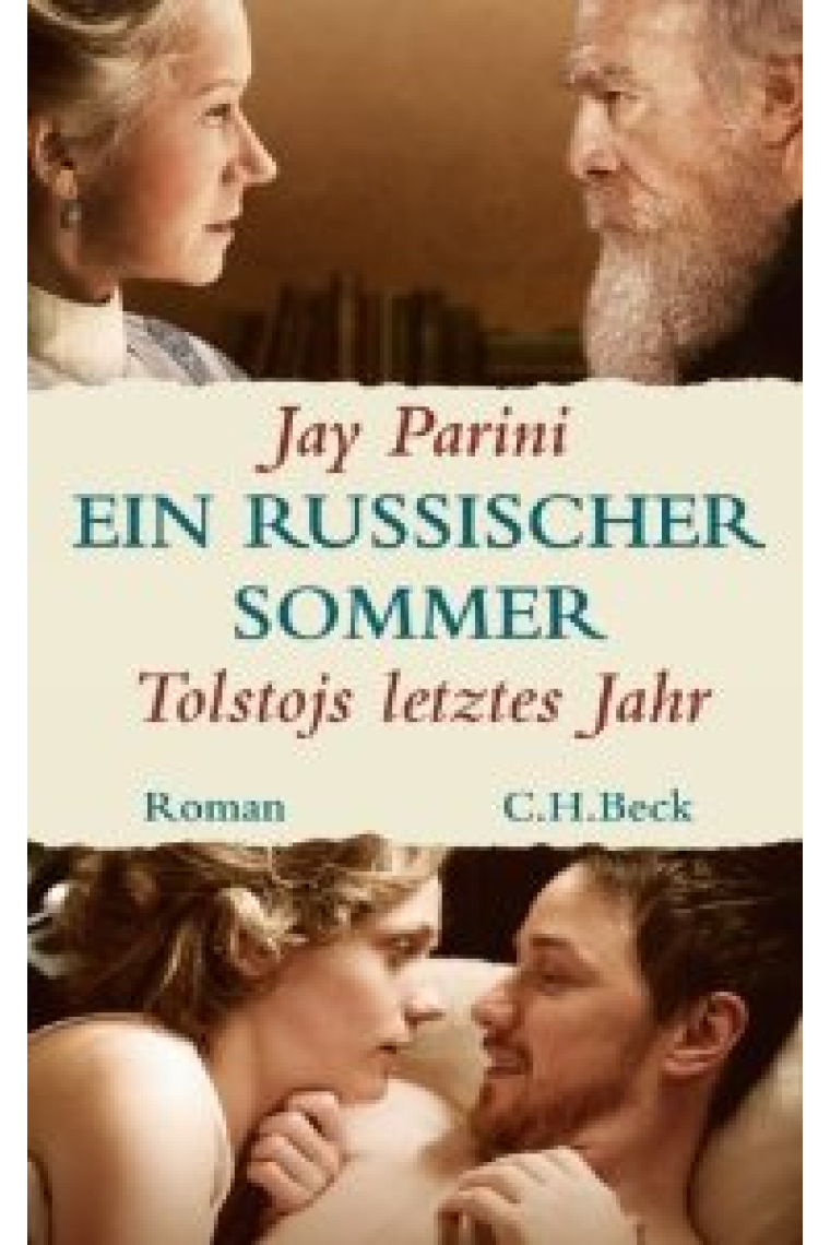 Ein Russischer Sommer - Tolstojs letztes Jahr