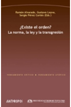 ¿Existe el orden? La norma, la ley y la transgresión