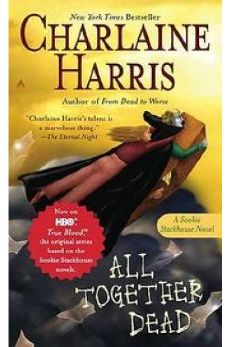 All Together Dead (True Blood/ Sookie Stackhouse Novels Book 7)