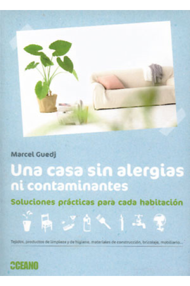 Una casa sin alergias ni contaminantes