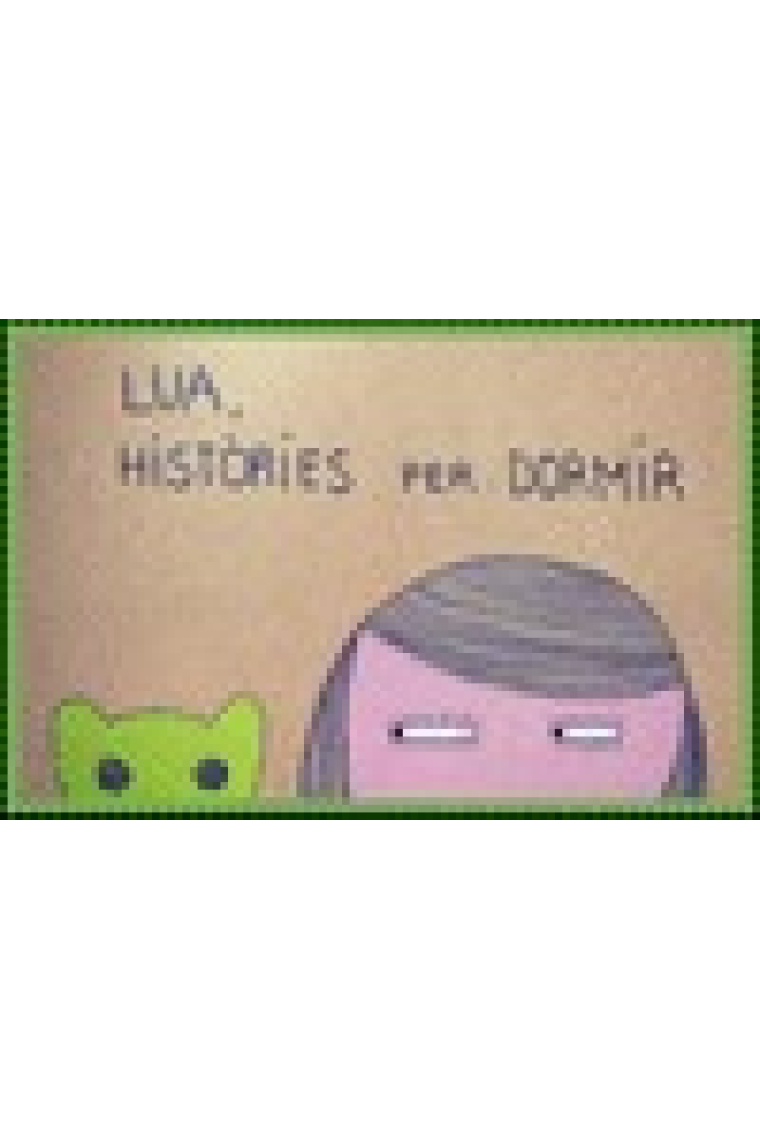 Lua, històries per dormir (3 llibres un CD i uns suports visuals)