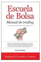 Escuela de Bolsa. Manual de trading