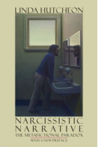 Narcissistic Narrative. The Metafictional Paradox