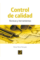 Control de calidad. Técnicas y herramientas