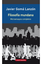 Filosofía mundana: microensayos completos