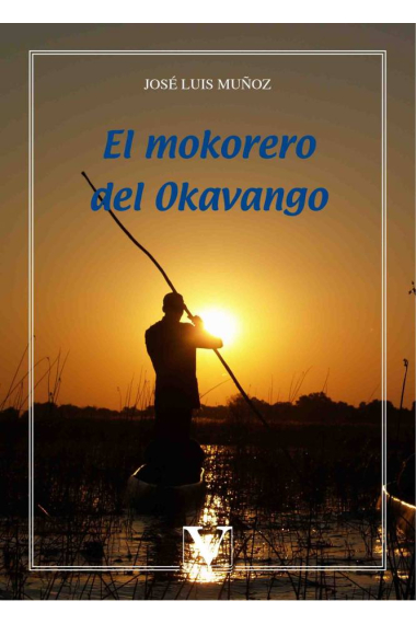 El mokorero del Okavango