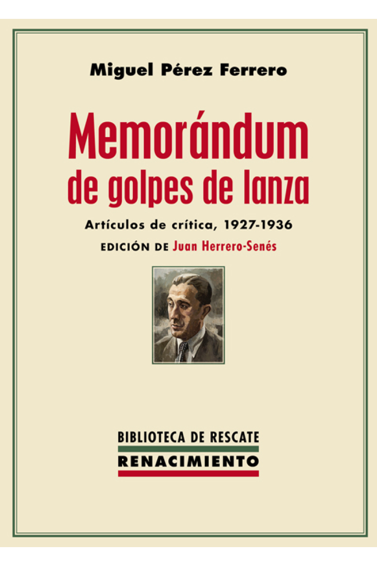 Memorándum de golpes de lanza (Artículos de crítica, 1927-1936)